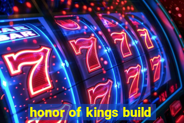 honor of kings build